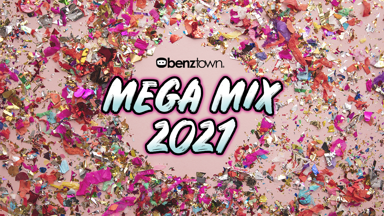 Benztown_MegaMix_2021